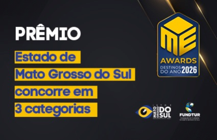 Turismo de Mato Grosso do Sul concorre ao M&E Awards 2026 em três categorias